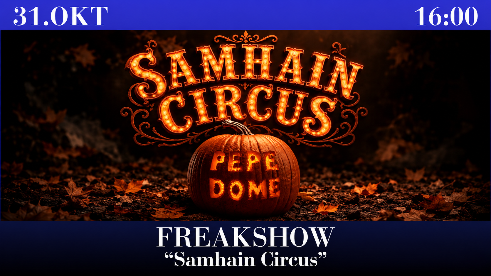 Freakshow „Samhain Circus“